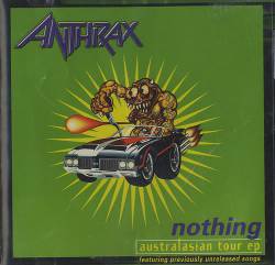 Anthrax : Nothing:Australasian Tour Ep
